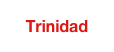 Trinidad